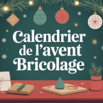 calendrier de l'avent bricolage illustré noël chaleureux